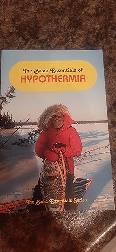 Image du vendeur pour The Basic Essentials of Hypothermia mis en vente par Darby Jones