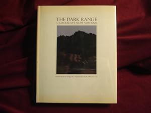 Seller image for The Dark Range. A Naturalist's Night Notebook. for sale by BookMine