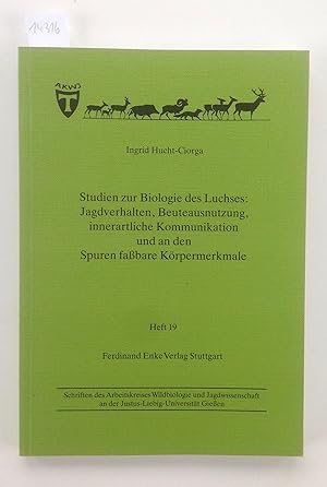Studien zur Biologie des Luchses: Jagdverhalten, Beuteausnutzung, innerartliche Kommunikation und...