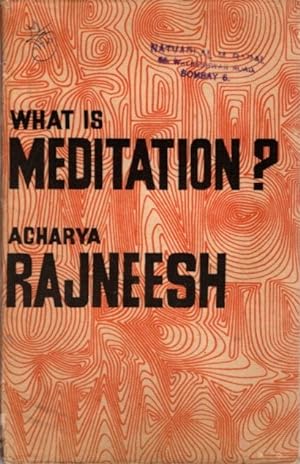 Seller image for WHAT IS MEDITATION for sale by By The Way Books