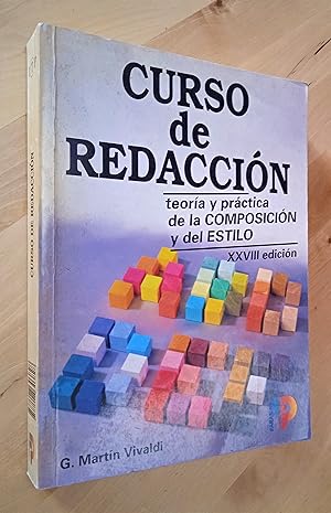 Imagen del vendedor de Curso de redaccin. Teora y prctica de la composicin y del estilo a la venta por Llibres Bombeta