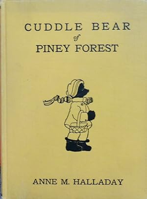 Image du vendeur pour Cuddle Bear of Piney Forest *SIGNED* mis en vente par Basket Case Books