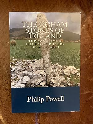 Seller image for The Ogham Stones of Ireland (Color Edition): The Complete & Illustrated Index for sale by Three Geese in Flight Celtic Books