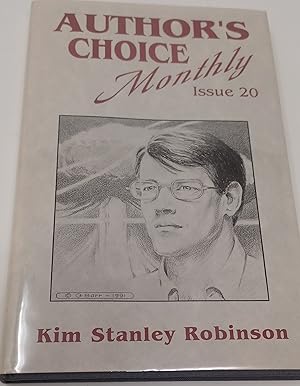 Kim Stanley Robinson - Author's Choice Monthly Issue 20 A. Signed, limited edition