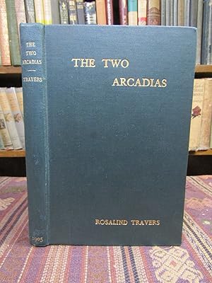 Image du vendeur pour The Two Arcadias, Plays and Poems mis en vente par Pages Past--Used & Rare Books