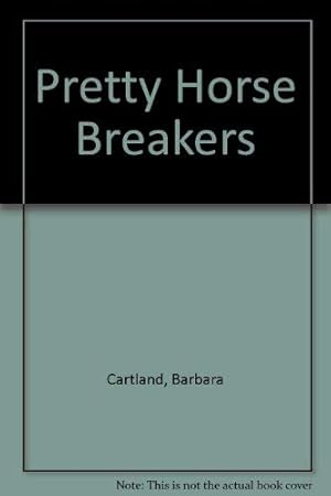 Imagen del vendedor de Pretty Horse Breakers a la venta por WeBuyBooks