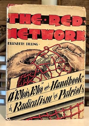 Imagen del vendedor de The Red Network A "Who's Who" and Handbook of Radicalism for Patriots a la venta por Long Brothers Fine & Rare Books, ABAA