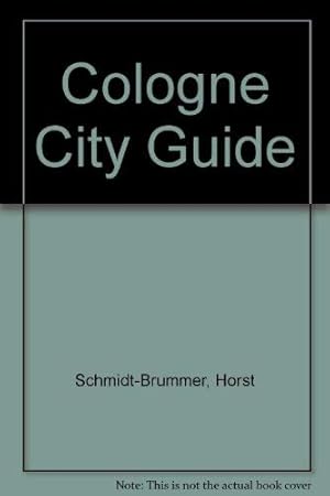 Imagen del vendedor de Cologne City Guide a la venta por WeBuyBooks