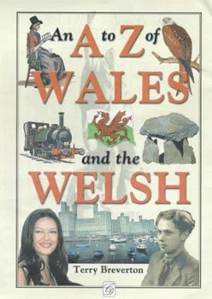 Bild des Verkufers fr An A-Z of Wales and the Welsh zum Verkauf von WeBuyBooks