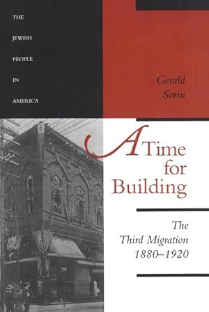 Seller image for A Time for Building, Volume 3 : The Third Migration, 1880-1920 (Revised) for sale by AHA-BUCH GmbH