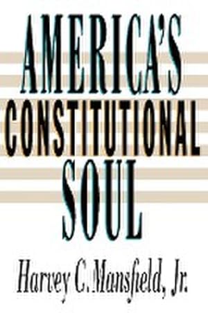 Seller image for America's Constitutional Soul for sale by AHA-BUCH GmbH