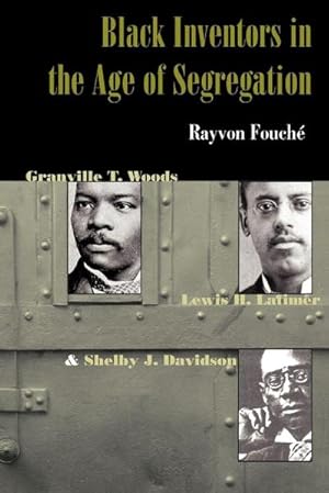 Imagen del vendedor de BLACK INVENTORS IN THE AGE OF SEGREGATION a la venta por AHA-BUCH GmbH