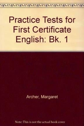 Image du vendeur pour Practice Tests for First Certificate English: Bk. 1 mis en vente par WeBuyBooks