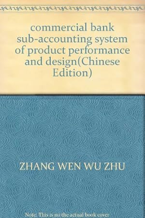 Imagen del vendedor de commercial bank sub-accounting system of product performance and design(Chinese Edition) a la venta por WeBuyBooks