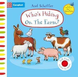 Bild des Verkufers fr Who's Hiding On The Farm? : A Felt Flaps Book zum Verkauf von Smartbuy