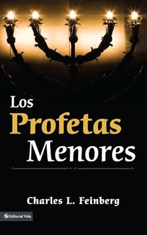 Seller image for Los Profetas Menores/ The Minor Prophets -Language: Spanish for sale by GreatBookPricesUK