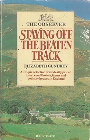 Image du vendeur pour Observer" Guide to Staying Off the Beaten Track mis en vente par WeBuyBooks