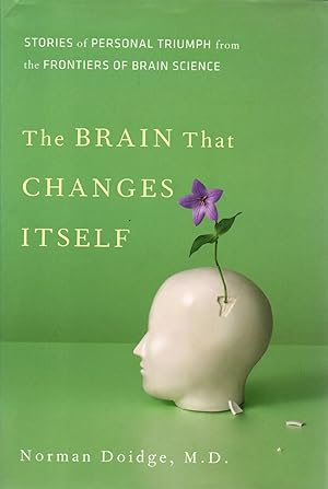 Image du vendeur pour The brain that changes itself.Stories of personal triumph from the frontiers of brain science mis en vente par JP Livres