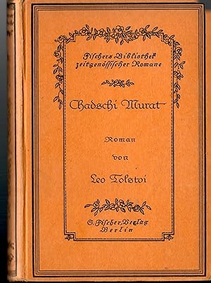 Bild des Verkufers fr Chadschi Murat - Roman; Erstausgabe 1912 - EA - Fischers Bibliothek zeitgenssischer Romane - Vierte Reihe zum Verkauf von Walter Gottfried