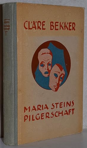 Bild des Verkufers fr Maria Steins Pilgerschaft. Die Geschichte einer Jugend. 5. Aufl. zum Verkauf von Antiquariat Reinsch