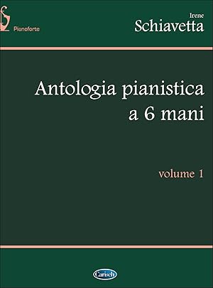 Imagen del vendedor de Irene Schiavetta, Antologia Pianistica a 6 Mani, Volume 1 Klavier Buch a la venta por moluna