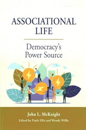 Bild des Verkufers fr Associational Life : Democracy  s Power Source zum Verkauf von GreatBookPricesUK