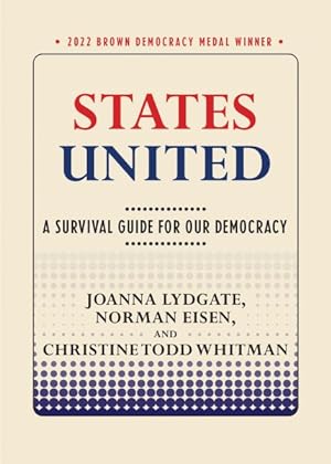 Imagen del vendedor de States United : A Survival Guide for Our Democracy a la venta por GreatBookPricesUK