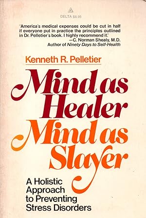 Image du vendeur pour Mind as healer,mind as slayer.A holistic approach to preventing stress disorders mis en vente par JP Livres