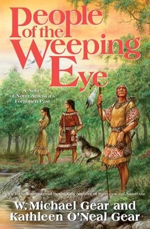 Bild des Verkufers fr People of the Weeping Eye (North America's Forgotten Past) zum Verkauf von WeBuyBooks