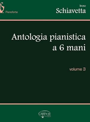 Bild des Verkufers fr Irene Schiavetta, Antologia Pianistica a 6 Mani, Volume 3 Klavier Buch zum Verkauf von moluna