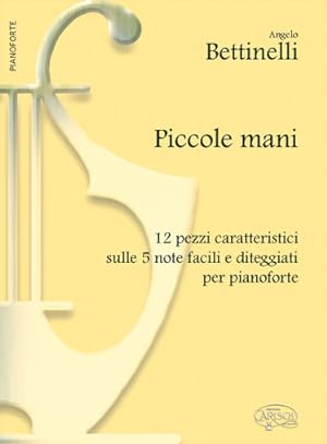 Bild des Verkufers fr Bruno Bettinelli, Piccole Mani Klavier Buch zum Verkauf von moluna