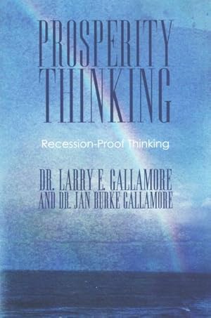 Seller image for Prosperity Thinking : Recession-Proof Thinking for sale by GreatBookPrices