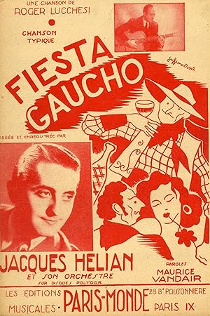 Seller image for Partition de "Fiesta Gaucho (Fte Gaucho)", chanson cre par Jacques Hlian for sale by Bouquinerie "Rue du Bac"