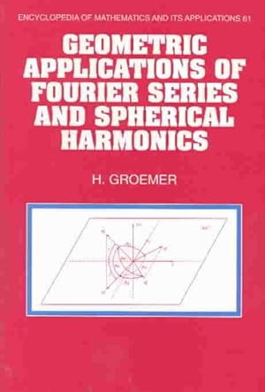 Seller image for Geometric Applications of Fourier Series and Spherical Harmonics for sale by GreatBookPricesUK