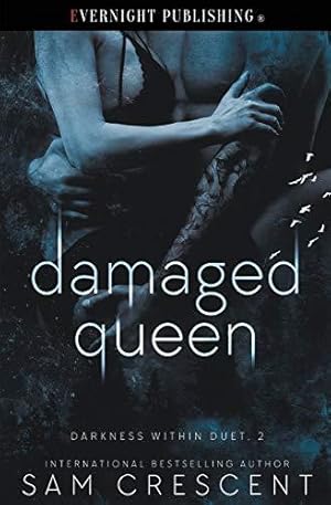 Bild des Verkufers fr Damaged Queen: 2 (Darkness Within Duet) zum Verkauf von WeBuyBooks