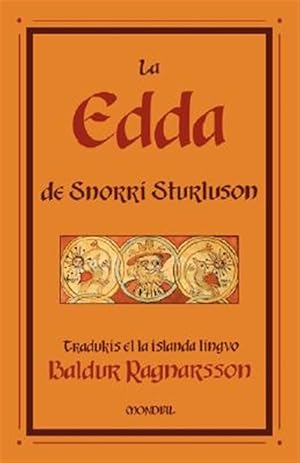 Seller image for La Edda De Snorri Sturluson/ the Age of Snoori Sturluson -Language: esperanto for sale by GreatBookPricesUK