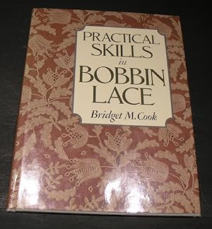 Immagine del venditore per Practical Skills in Bobbin Lace. venduto da powellbooks Somerset UK.