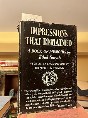 Impressions That Remained - Memoirs by Ethel Smyth. A Borzoi Book 1946