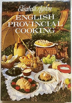 Bild des Verkufers fr English Provincial Cooking zum Verkauf von Leabeck Books