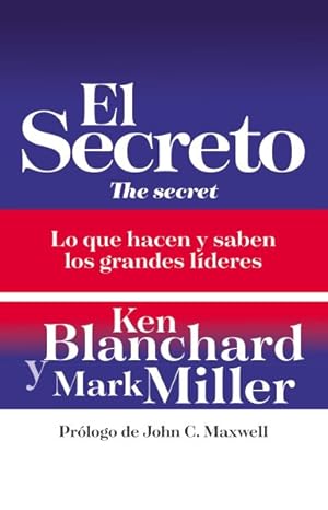 Image du vendeur pour El secreto : Lo que hacen y saben los grandes liberes -Language: spanish mis en vente par GreatBookPricesUK