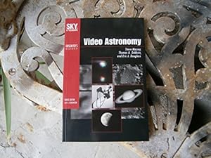 Bild des Verkufers fr Video Astronomy (Sky & Telescope Observer's Guides) zum Verkauf von WeBuyBooks