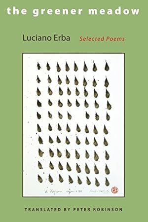 Bild des Verkufers fr The Greener Meadow: Selected Poems: 57 (Lockert Library of Poetry in Translation) zum Verkauf von WeBuyBooks