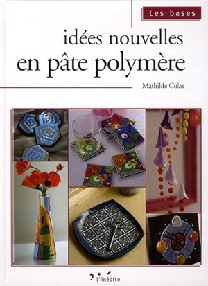 Seller image for Ides nouvelles en pte polymre for sale by WeBuyBooks