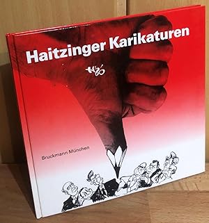 Haitzinger - Politische Karikaturen : Eine Auswahl von Veröffentlichungen aus den Jahren 1985/86
