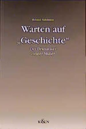 Warten auf "Geschichte": Der Dramatiker Heiner Müller.