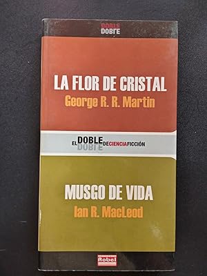 Image du vendeur pour La flor de cristal / Musgo de Vida mis en vente par Vrtigo Libros