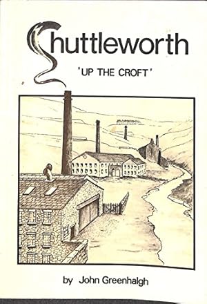 Bild des Verkufers fr Shuttleworth - up the Croft zum Verkauf von WeBuyBooks