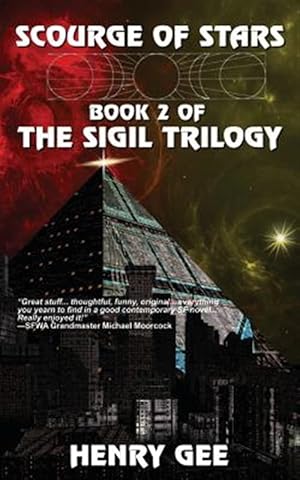 Image du vendeur pour Scourge of Stars: Book Two of the Sigil Trilogy mis en vente par GreatBookPrices