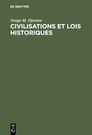 Image du vendeur pour Civilisations Et Lois Historiques : Essai D'tude Compare Des Civilisations -Language: french mis en vente par GreatBookPrices