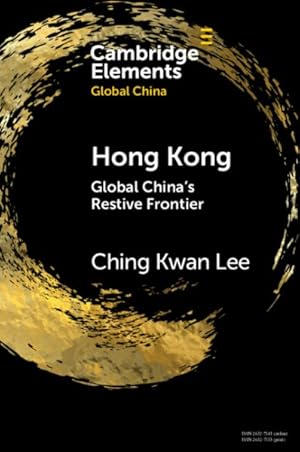 Seller image for Hong Kong : Global China's Restive Frontier for sale by GreatBookPrices